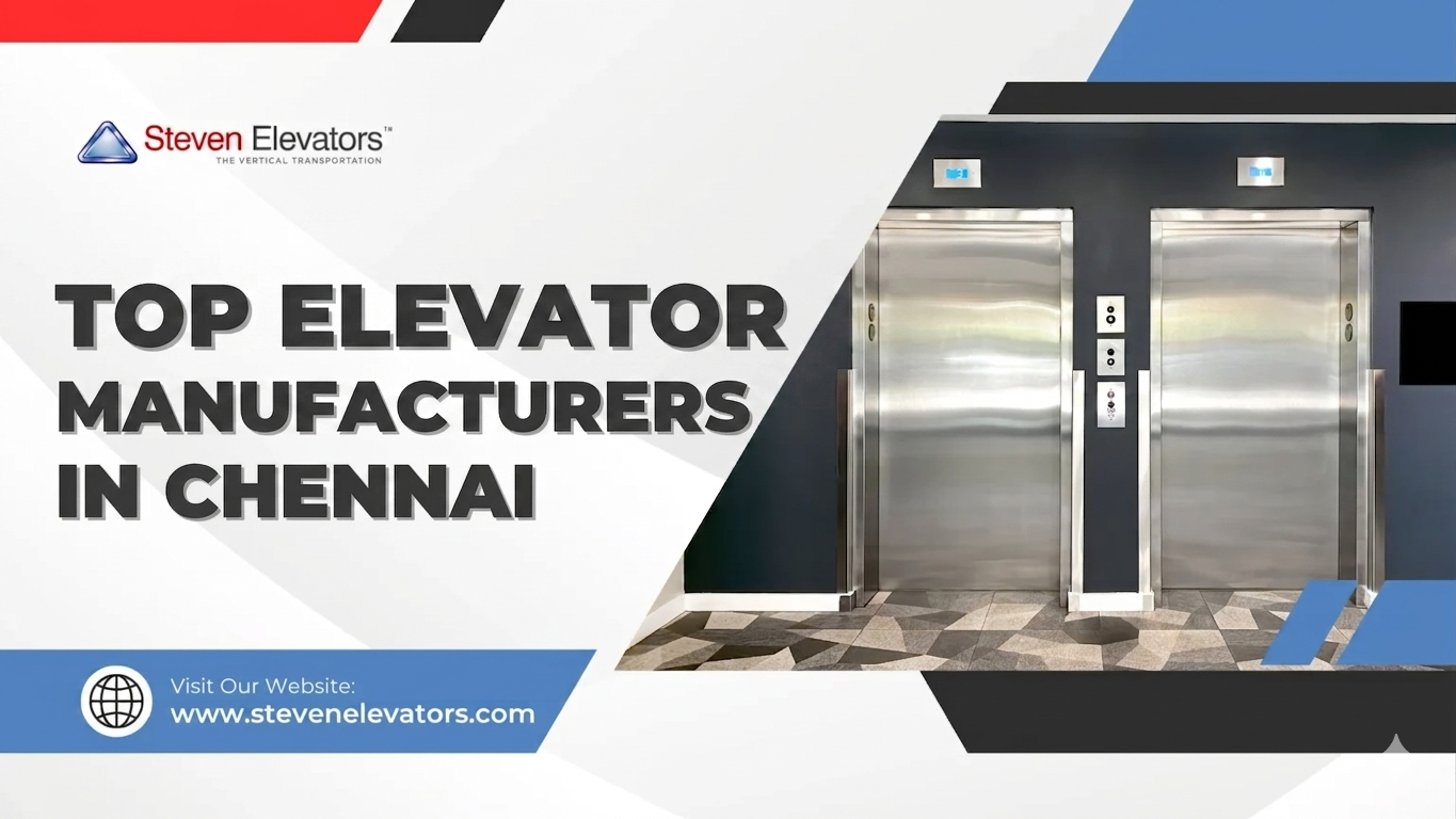 Top 10 Elevator Manufacturers in Chennai 