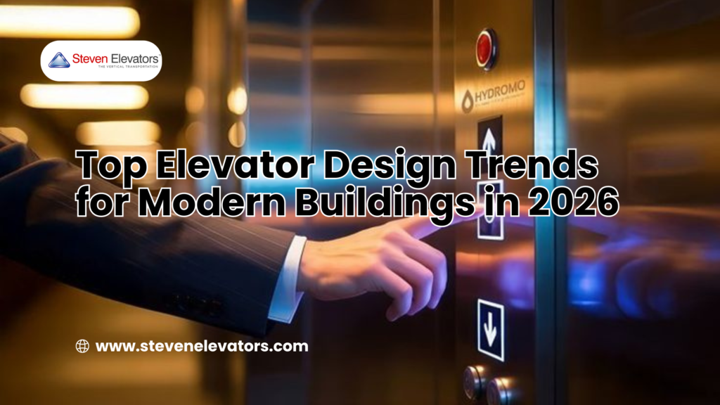 Top Elevator Design Trends for Modern Buildings in 2026