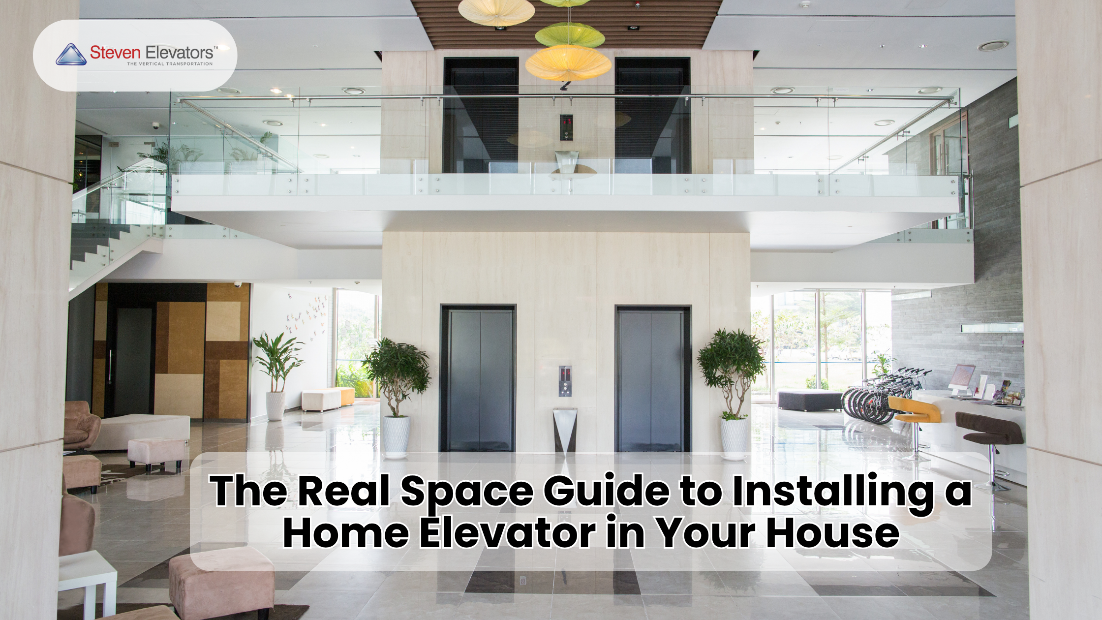The Real Space Guide to Installing a Home Elevator in Your House